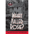 What Killed Rosie?: An Emily Menotti Mystery