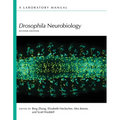 Drosophila Neurobiology: A Laboratory Manual, Second Edition