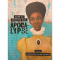 How to Survive the Apocalypse: Poems