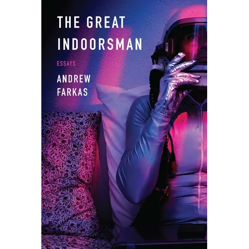 The Great Indoorsman: Essays