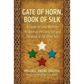 Gate of Horn, Book of Silk