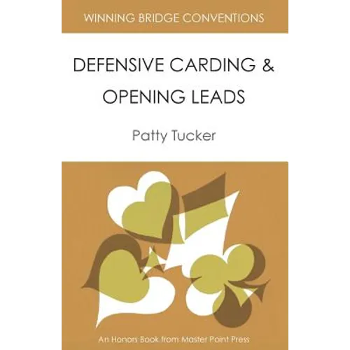 Winning Bridge Conventions: Defensive Carding and Opening Leads