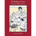 The Bobbsey Twins: The First Fifteen Stories, Including Merry Days Indoors and Out, in the Country, at the Seashore, at School, at Snow L
