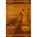The Power of African Cultures
