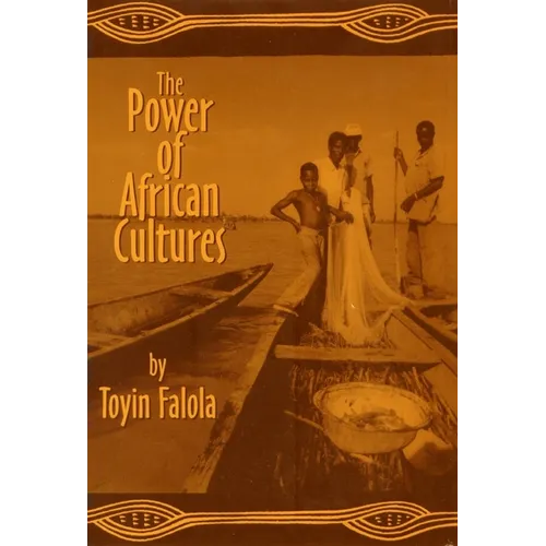 The Power of African Cultures