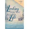Looking for You All My Life