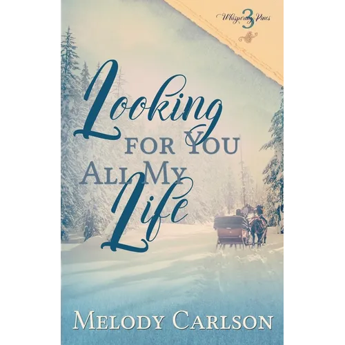 Looking for You All My Life