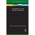 Becoming a Kink Aware Therapist
