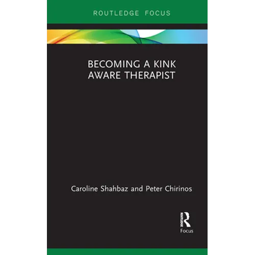 Becoming a Kink Aware Therapist
