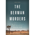 Berman Murders: Unraveling the Mojave Desert's Most Mysterious Unsolved Crime