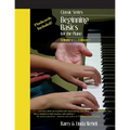 Classic Series: Volume 1 Beginning Basics for the Piano: Edition 7