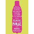 Plastic Purge