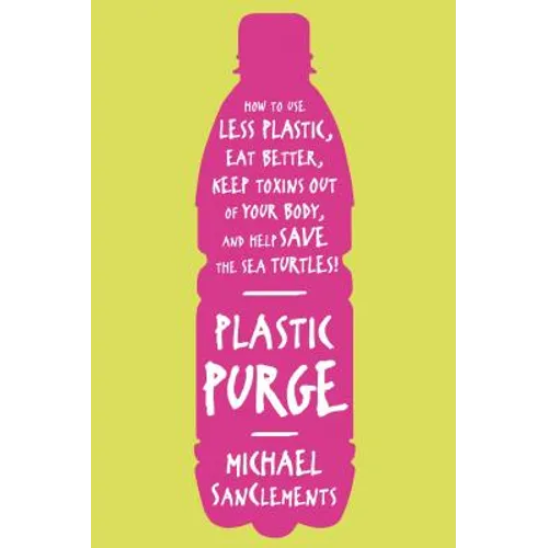 Plastic Purge