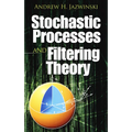 Stochastic Processes and Filtering Theory