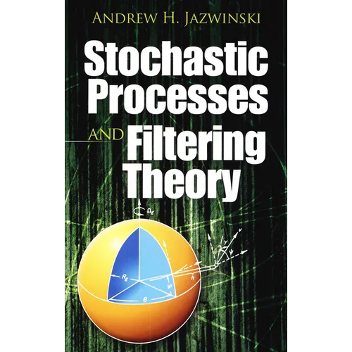 Stochastic Processes and Filtering Theory