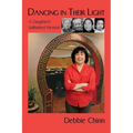 Dancing in Their Light: A Daughter's Unfinished Memoir