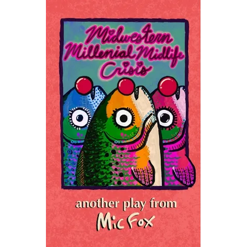 Midwestern Millennial Midlife Crisis