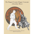 The Dagger/Counter Dagger Concepts of Joachim Meyer