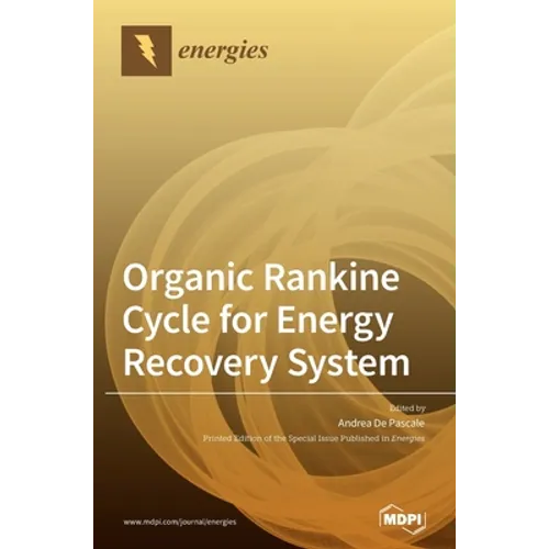 Organic Rankine Cycle for Energy Recovery System