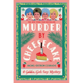 Murder by Cheesecake: A Golden Girls Cozy Mystery