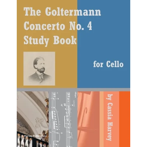 The Goltermann Concerto No. 4 Study Book for Cello