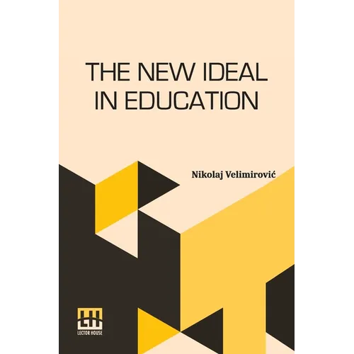The New Ideal In Education