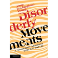 Disorderly Movements