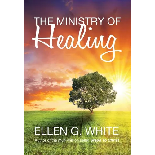 The Ministry of Healing
