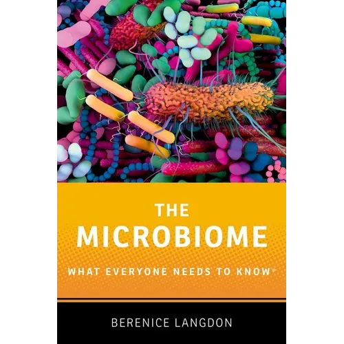 The Microbiome: What Everyone Needs to Know(r)
