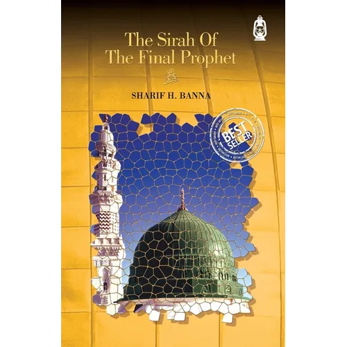 The Sirah of The Final Prophet