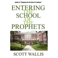 Entering the School of the Prophets
