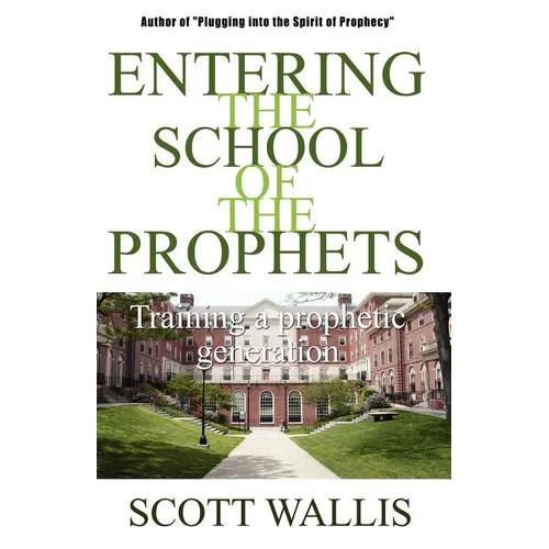 Entering the School of the Prophets