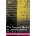 The Complete Works of Charles Dickens (in 30 Volumes, Illustrated): Oliver Twist