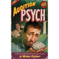 Audition Psych 101: A Refreshing Approach to the Dreaded Process