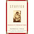 Stuffed: Adventures of a Restaurant Family: A Memoir