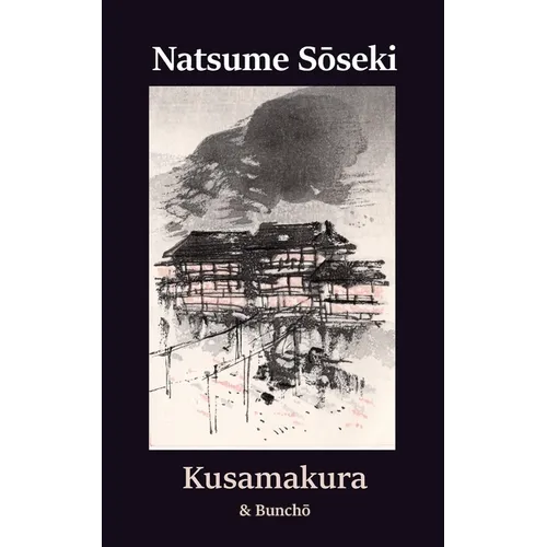 Kusamakura & Bunchō