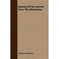 Journal Of My Journey Over The Mountains