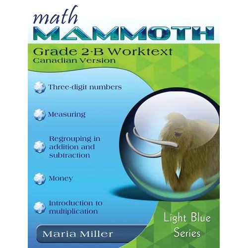 Math Mammoth Grade 2-B Worktext (Canadian Version)