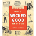 The Wicked Good Book: A Guide to Maine Living