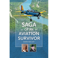 Saga of an Aviation Survivor