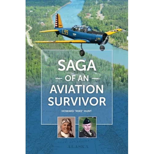 Saga of an Aviation Survivor