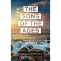 The Song of the Ages: Part II: The Kiss of Two Seas