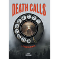 Death Calls: A Coroner's Memoir