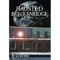 Haunted Breckenridge