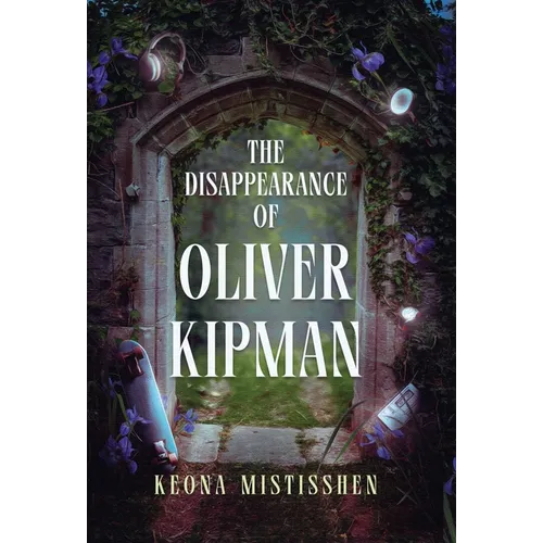 The Disappearance of Oliver Kipman