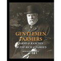 Gentlemen Farmers: Cattle Herds of the Rich & Famous
