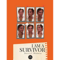 I Am A Survivor