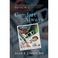 Comfort Always: Healing in the Age of Technology