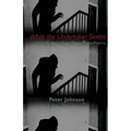 While the Undertaker Sleeps