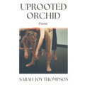 Uprooted Orchid